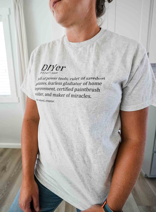 DIYer Definition T-shirt, Funny DIYer Shirt, DIY Shirt, Do It Yourself T-shirt, Gift for DIYer, Power Tool Shirt, Woodworker Shirt