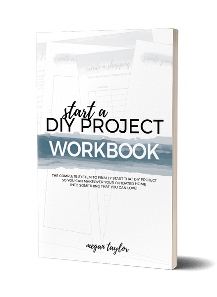 Start a DIY Project | The Workbook